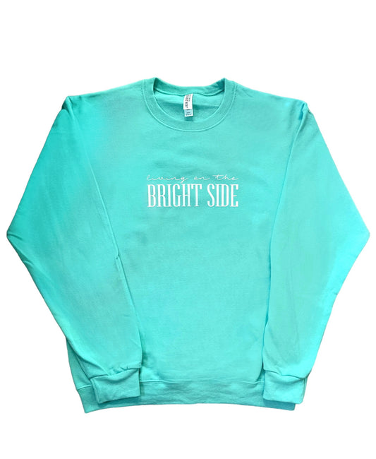 Living on the Bright Side Crewneck