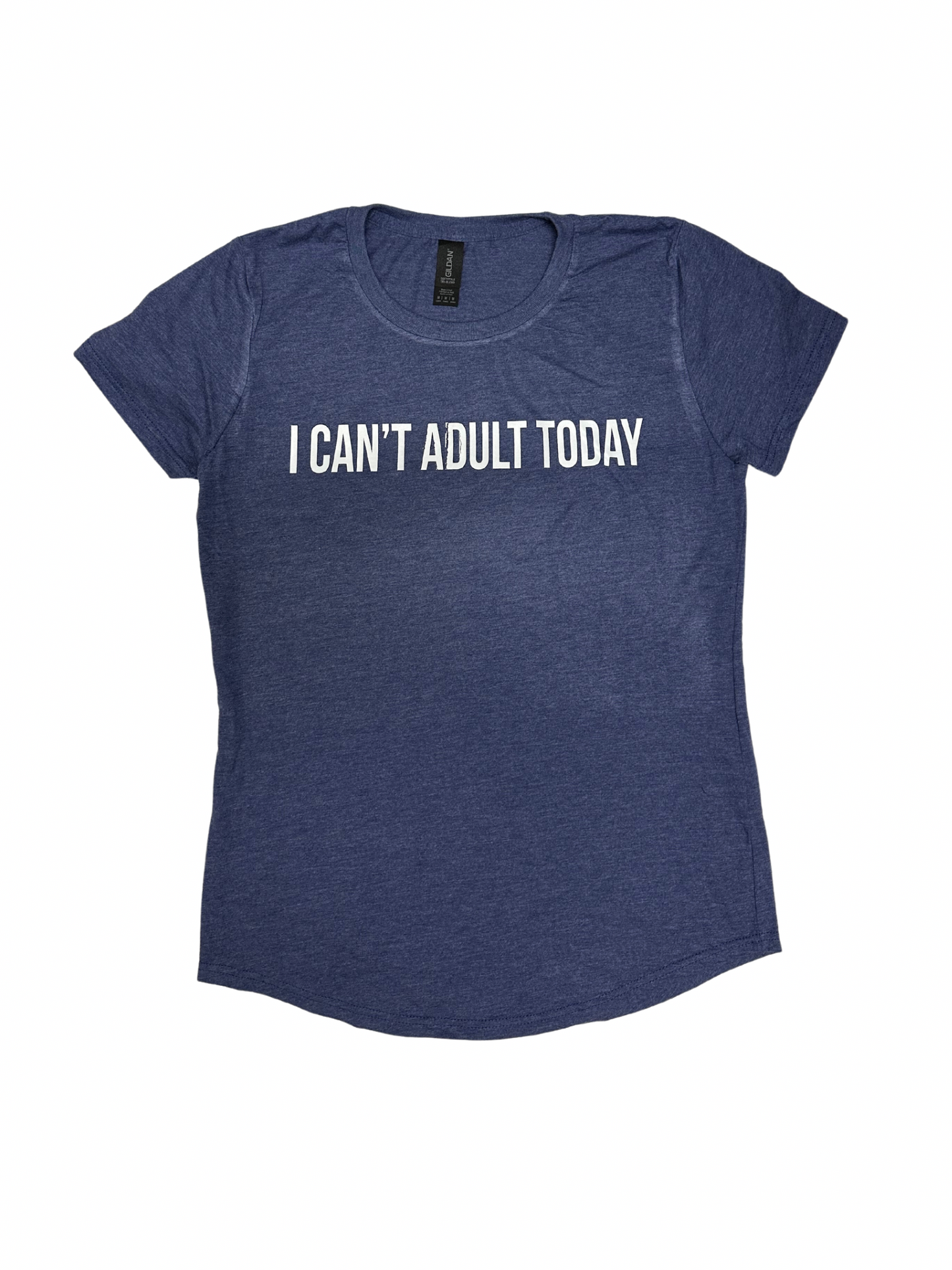 I Can’t Adult Today T-Shirt
